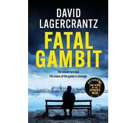 David Lagercrantz Fatal Gambit (Copertina rigida)