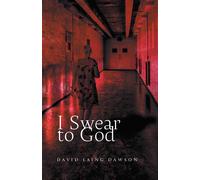Dawson David Laing I Swear To God BOOKH NUOVO