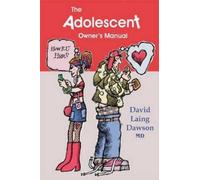 David Laing Dawson The Adolescent Owner's Manual (Tascabile)
