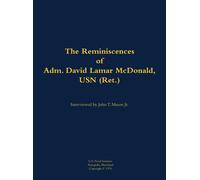 David Lamar McDo The Reminiscences of Adm. David Lamar McDon (Copertina rigida)