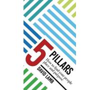 David Lamb The 5 Pillars; How to find your People, Place, & P (Copertina rigida)