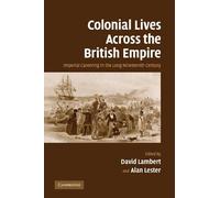 David Lambert Colonial Lives Across the British Empire (Tascabile)