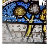 David Lancaster Apocalypse: Choral Music By David Lancaster (CD)