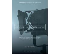 David Landau Lighting for Cinematography (Tascabile)