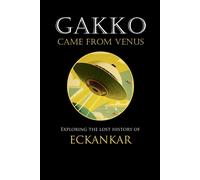 David Lane Gakko Came From Venus (Tascabile)