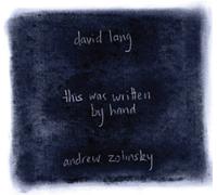 David Lang David Lang: This Was Written By Hand (CD) Album