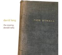 David Lang Lang: poor hymnal (CD)