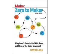 David Lang Zero to Maker 2e (Tascabile)