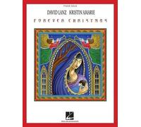 David Lanz & Kristin Amarie - Forever Christmas (Tascabile)
