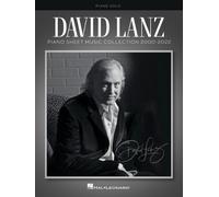 David Lanz -Piano Sheet Music Collection 2000-2022 (Tascabile)