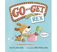 David LaRochelle Go and Get with Rex (Copertina rigida)