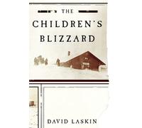 David Laskin The Children's Blizzard (Tascabile)