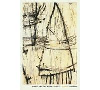 David Lau Virgil and the Mountain Cat (Tascabile) New California Poetry
