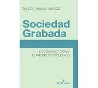 David Lavilla Muñoz Sociedad Grabada (Copertina rigida)