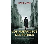 David Laws Los huérfanos del Führer / The Fuhrer's Orphans (Tascabile)