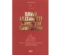 David Lazzaretti davanti al Sant'Offizio. Documenti e atti della suprema Sacra Congregazione sulla causa Lazzaretti