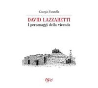 David Lazzaretti. I personaggi della vicenda