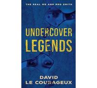 David Le Courageux Undercover Legends (Tascabile) Undercover Legends
