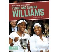 David Le Morgan Jr. Venus and Serena Williams (Copertina rigida)
