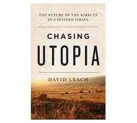 David Leach Chasing Utopia (Tascabile)