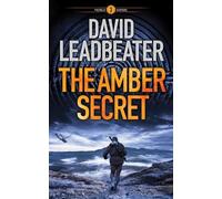 David Leadbeater The Amber Secret (Tascabile) Relic Hunters