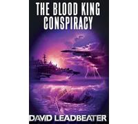 David Leadbeater The Blood King Conspiracy (Tascabile) Matt Drake