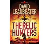 David Leadbeater The Relic Hunters (Tascabile) Relic Hunters