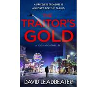 David Leadbeater The Traitor’s Gold (Tascabile) Joe Mason