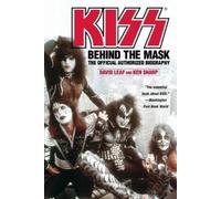 David Leaf e Ken Sharp – Kiss: Behind the Mask – The Official Authorized Biography – Tascabile