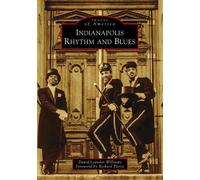 David Leander Williams Indianapolis Rhythm and Blues (Tascabile)