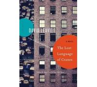 David Leavitt The Lost Language of Cranes (Tascabile)
