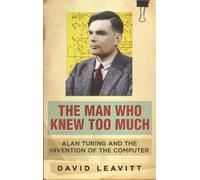 David Leavitt The Man Who Knew Too Much (Tascabile)