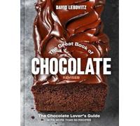 David Lebovitz The Great Book of Chocolate, Revised (Copertina rigida)