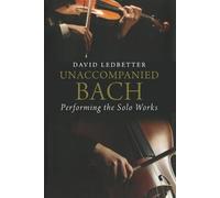David Ledbetter Unaccompanied Bach (Tascabile)