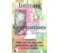 David Leddick Intimate Companions - A Triography of George Platt Lyn (Tascabile)