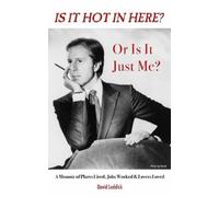 David Leddick Is it Hot in Here or Is it Just Me? (Tascabile)