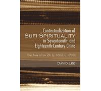 David Lee Contextualization of Sufi Spirituality in Seventeenth- and (Tascabile)
