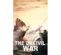 David Lee Corley The Uncivil War (Copertina rigida)