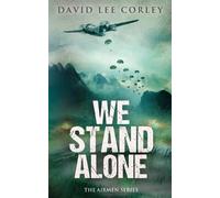 David Lee Corley We Stand Alone (Tascabile)