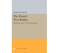 David Lee Miller The Poem's Two Bodies (Tascabile) Princeton Legacy Library