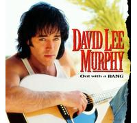 Murphy, David Lee - Out With A Bang
