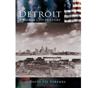David Lee Poremba Detroit (Tascabile) Making of America