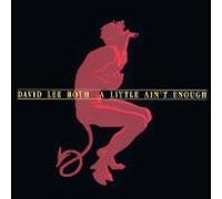 David Lee Roth - A Little Ain't Enough (UK