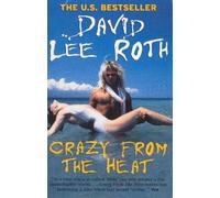 David Lee Roth Crazy From The Heat (Tascabile)