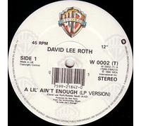 David Lee Roth - David Lee Roth - A Lil' Ain't Enough - 12" EP 1991 - Warner Bros. Records W0002 (T) - UK Press