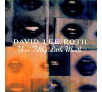 David Lee Roth Your Filthy Little Mouth (CD)