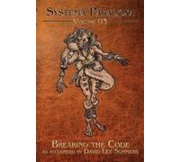 David Lee Summers Breaking the Code (Tascabile) Systema Paradoxa