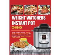 David Lee Weight Watchers Instant Pot Cookbook (Copertina rigida)