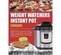 David Lee Weight Watchers Instant Pot Cookbook (Tascabile)
