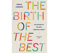 David Lehman Birth of the Best (Tascabile) Chapter One